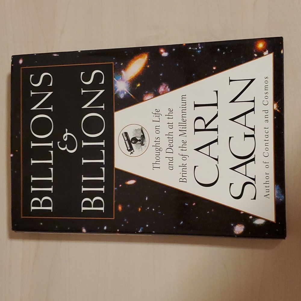 Billions and Billions - Thoughts on Life and Death at the Brink of the Millenniu